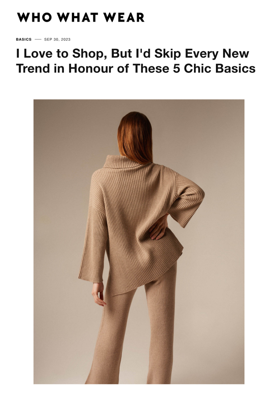 WHO WHAT WEAR | I Love to Shop, But I'd Skip Every New Trend in Honour of These 5 Chic Basics